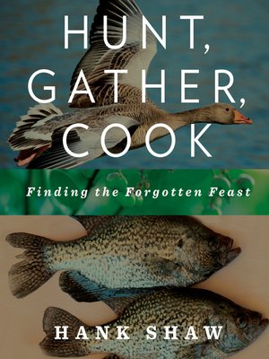cover image of Hunt, Gather, Cook